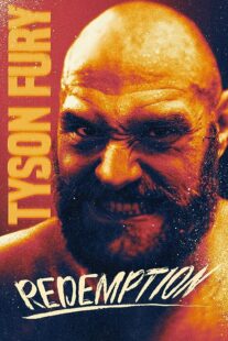 دانلود فیلم Tyson Fury: Redemption 2022373307-789090646