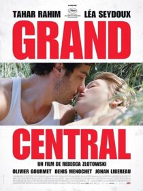 دانلود فیلم Grand Central 2013371034-1384258641