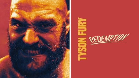 دانلود فیلم Tyson Fury: Redemption 2022