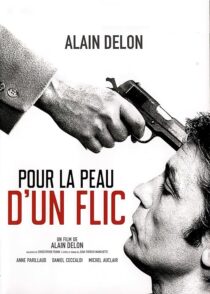 دانلود فیلم Pour la peau d’un flic 1981376361-1089303633