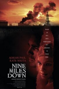 دانلود فیلم Nine Miles Down 2009374179-1258592709