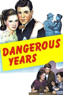 دانلود فیلم Dangerous Years 1947376640-1027771700