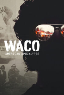 دانلود سریال Waco: American Apocalypse377706-40958096