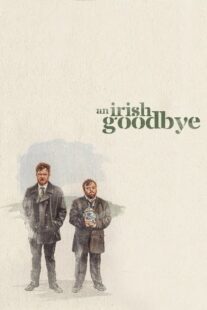 دانلود فیلم An Irish Goodbye 2022378353-1789584423