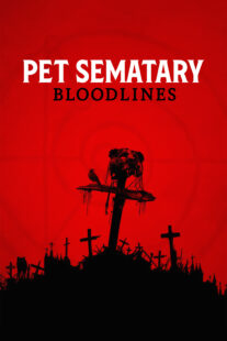 دانلود فیلم Pet Sematary: Bloodlines 2023378116-1611031345