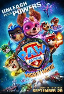 دانلود انیمیشن PAW Patrol: The Mighty Movie 2023379933-2106231687