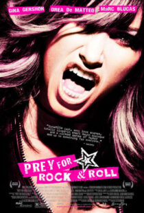 دانلود فیلم Prey for Rock & Roll 2003381603-251946523