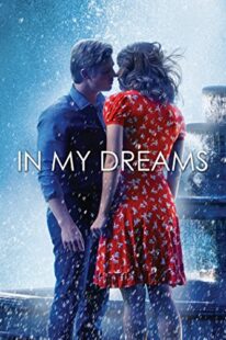 دانلود فیلم In My Dreams 2014381712-2044041437