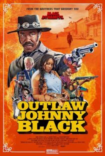 دانلود فیلم Outlaw Johnny Black 2023380170-34292681