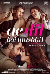 دانلود فیلم هندی Ae Dil Hai Mushkil 2016382112-1397276398