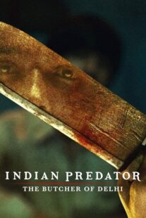 دانلود سریال هندی Indian Predator: The Butcher of Delhi384402-1414027568