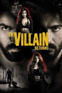 دانلود فیلم هندی Ek Villain Returns 2022383285-1198542754