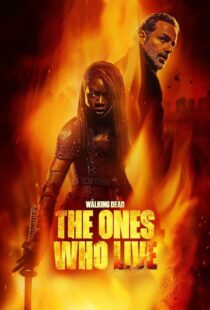 دانلود سریال The Walking Dead: The Ones Who Live387982-673330153