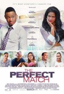 دانلود فیلم The Perfect Match 2016387080-91882477