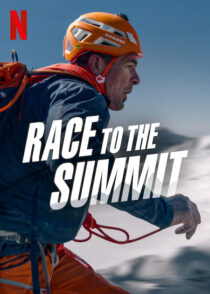 دانلود فیلم Race to the Summit 2023387730-615116005