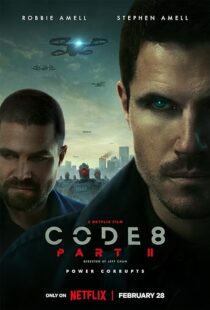 دانلود فیلم Code 8: Part II 2024388447-836216893