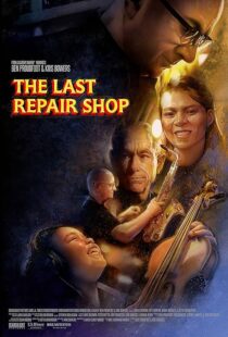 دانلود فیلم The Last Repair Shop 2023388339-1751992596