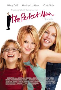 دانلود فیلم The Perfect Man 2005387754-1703810147