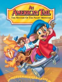 دانلود انیمیشن An American Tail: The Mystery of the Night Monster 1999392408-1645146006