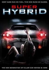 دانلود فیلم Super Hybrid 2010390025-1071428504