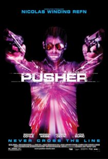 دانلود فیلم Pusher 2012389956-1453716790