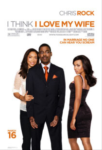 دانلود فیلم I Think I Love My Wife 2007391004-1521672696