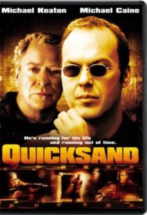 دانلود فیلم Quicksand 2003390753-1264176538