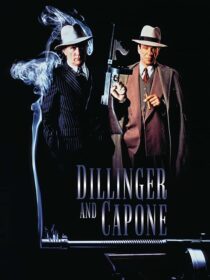 دانلود فیلم Dillinger and Capone 1995389651-1154094650