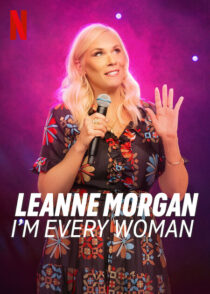 دانلود فیلم Leanne Morgan: I’m Every Woman 2023390993-1506718937