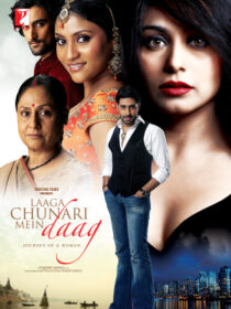 دانلود فیلم هندی Laaga Chunari Mein Daag: Journey of a Woman 2007390124-518773164