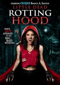 دانلود فیلم Little Dead Rotting Hood 2016396421-166171148