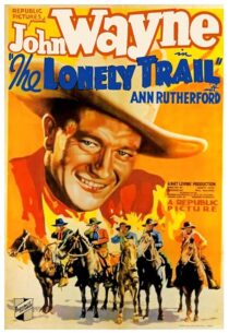 دانلود فیلم The Lonely Trail 1936396256-92421477