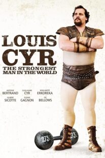 دانلود فیلم Louis Cyr 2013395367-561294961