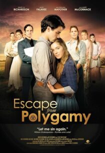 دانلود فیلم Escape from Polygamy 2013393794-1199381636