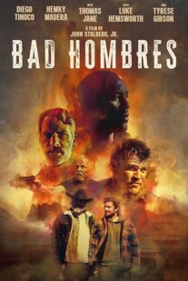 دانلود فیلم Bad Hombres 2023396308-328305335