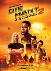 دانلود فیلم Die Hart 2: Die Harter 2024400387-941023157