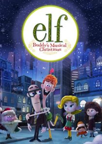 دانلود انیمیشن Elf: Buddy’s Musical Christmas 2014397891-422841630