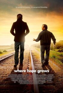 دانلود فیلم Where Hope Grows 2014397707-1058853647