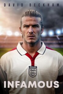 دانلود فیلم David Beckham: Infamous 2022397514-1251572113