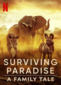 دانلود مستند Surviving Paradise: A Family Tale 2022396906-1238528495