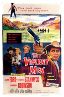 دانلود فیلم The Violent Men 1955399525-724124258