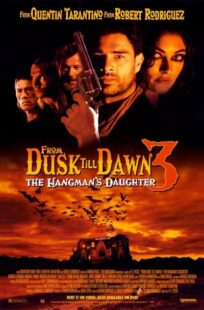 دانلود فیلم From Dusk Till Dawn 3: The Hangman’s Daughter 1999397225-2054967973