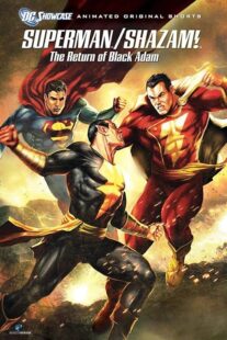 دانلود انیمیشن Superman/Shazam!: The Return of Black Adam 2010398708-511596015