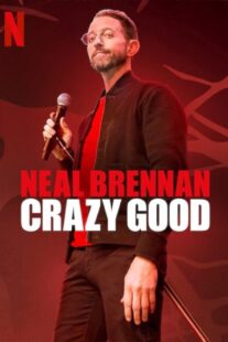 دانلود فیلم Neal Brennan: Crazy Good 2024398439-1339344696