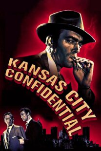 دانلود فیلم Kansas City Confidential 1952403039-1660088438