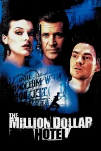 دانلود فیلم The Million Dollar Hotel 2000402394-178882229