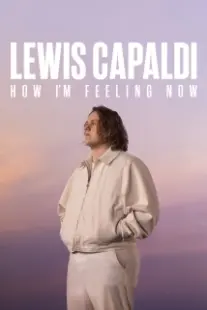 دانلود فیلم Lewis Capaldi: How I’m Feeling Now 2023402640-1593619877