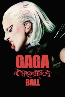 دانلود فیلم Gaga Chromatica Ball 2024400855-1202681639