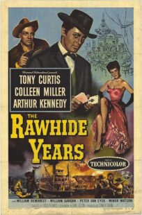 دانلود فیلم The Rawhide Years 1956401510-2037725919