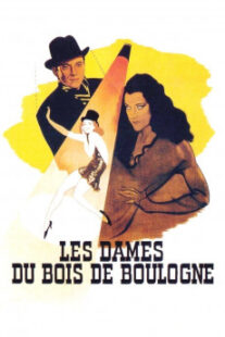 دانلود فیلم Les dames du bois de Boulogne 1945402096-21425782